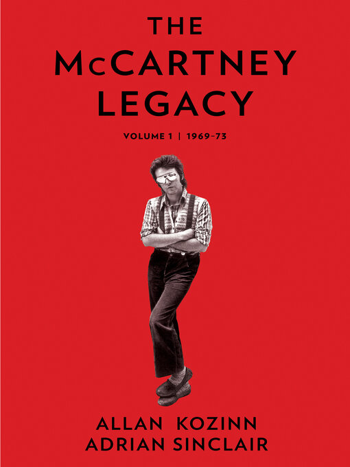 Nimiön The McCartney Legacy lisätiedot, tekijä Allan Kozinn - Saatavilla